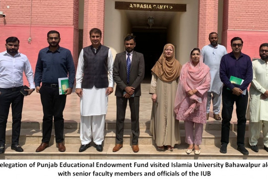 The Officials of Punjab Educational Endowment Fund, (PEEF) visited the Islamia University of Bahawalpur