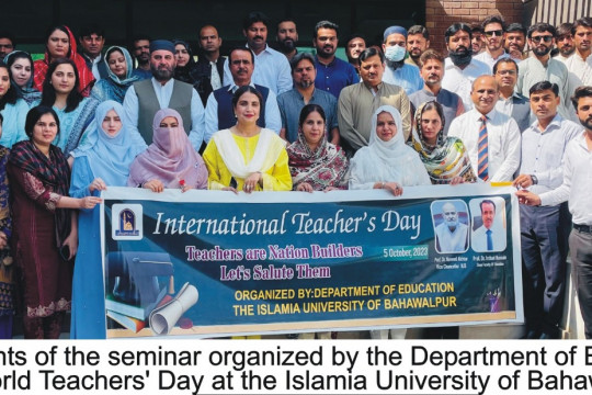 Department of Education the Islamia University of Bahawalpur organized World Teachers' Day