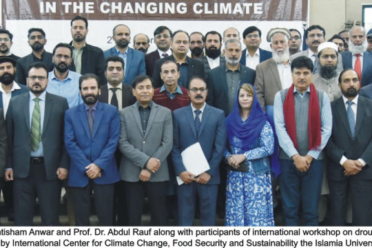 International Workshop on "Droughts over Pakistan in the Changing Climate" at the Islamia University of Bahawalpur