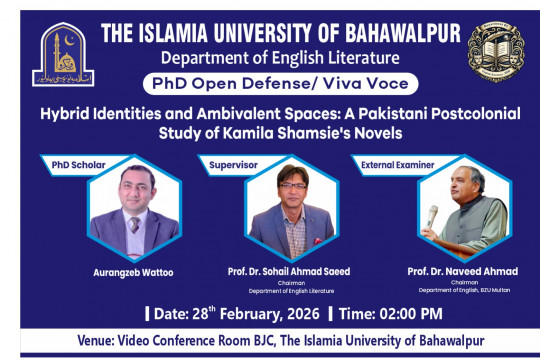 open defense of PhD scholar Aurengzeb Watto of the Department of English Literature will be held on February 28, 2026