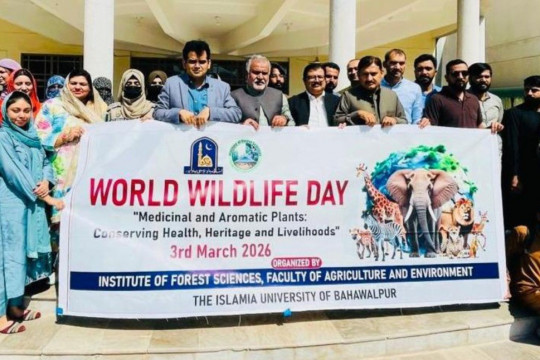 The Islamia University of Bahawalpur celebrated World Wildlife Day 2026 with great enthusiasm and commitment