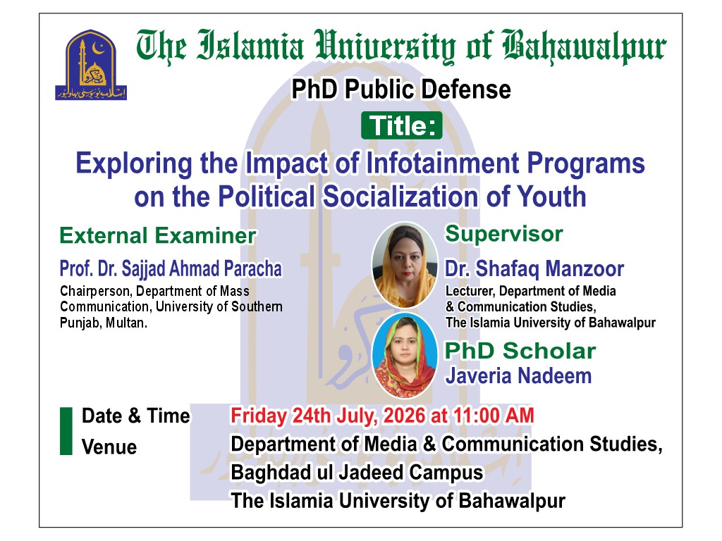 PhD scholar Javeria Nadeem of the Department of Media & Communication Studies, will defend her thesis on July 24, 2026.
