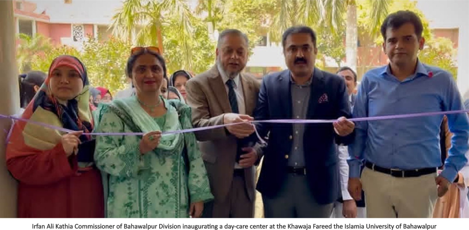 Commissioner of Bahawalpur Division inaugurated a day-care center at the Khawaja Fareed Campus IUB